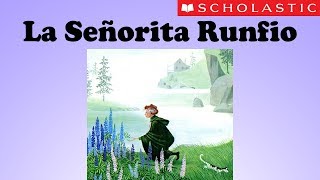 Scholastic's Miss Rumphius (Español) by Scholastic Storybook Treasures 28,523 views 6 years ago 16 minutes