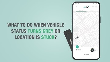 #9 What to do when vehicle status turns grey or location is stuck in Micro and Micro Plus?
