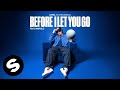 CYRIL - Before I Let You Go (feat. MarcLo) [Official Audio]