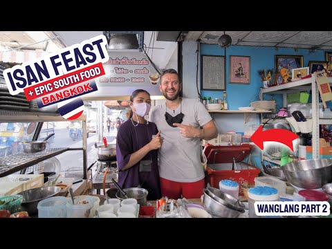 DIY THAI STREET FOOD TOUR  BANGKOK🇹🇭🌶️ BEST ISAN AND SOUTHERN FOOD in One Area - Wanglang Part 2