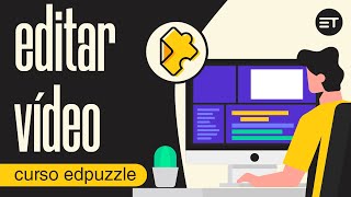 ✂️ Cómo EDITAR y RECORTAR un VÍDEO en EdPuzzle 【7】 Curso de EdPuzzle / Edpuzzle tutorial español