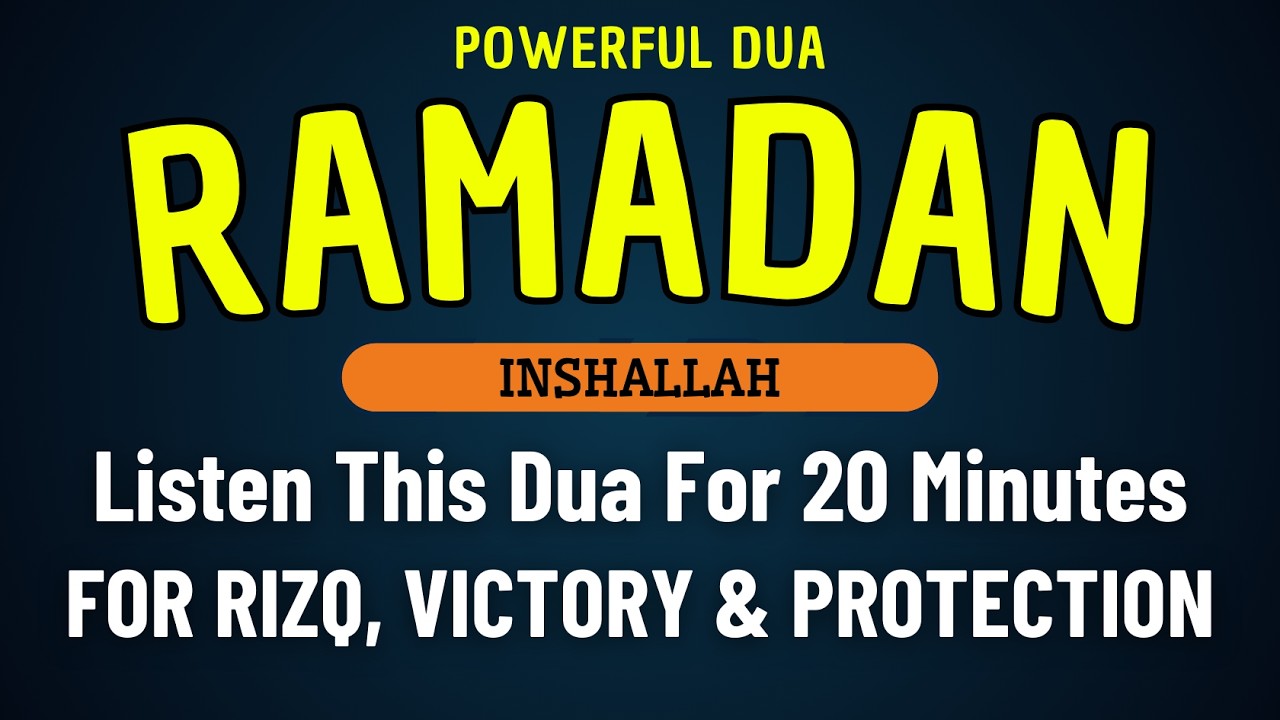 RAMADAN DUA | TO OPEN ALL DOORS, RIZQ, SUCCESS, VICTORY, BLESSINGS AND PROTECTION #ramadan2026
