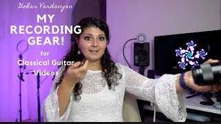 My Recording Equipment for Classical Guitar Videos | Gohar Vardanyan by Gohar Vardanyan 20,618 views 3 years ago 21 minutes