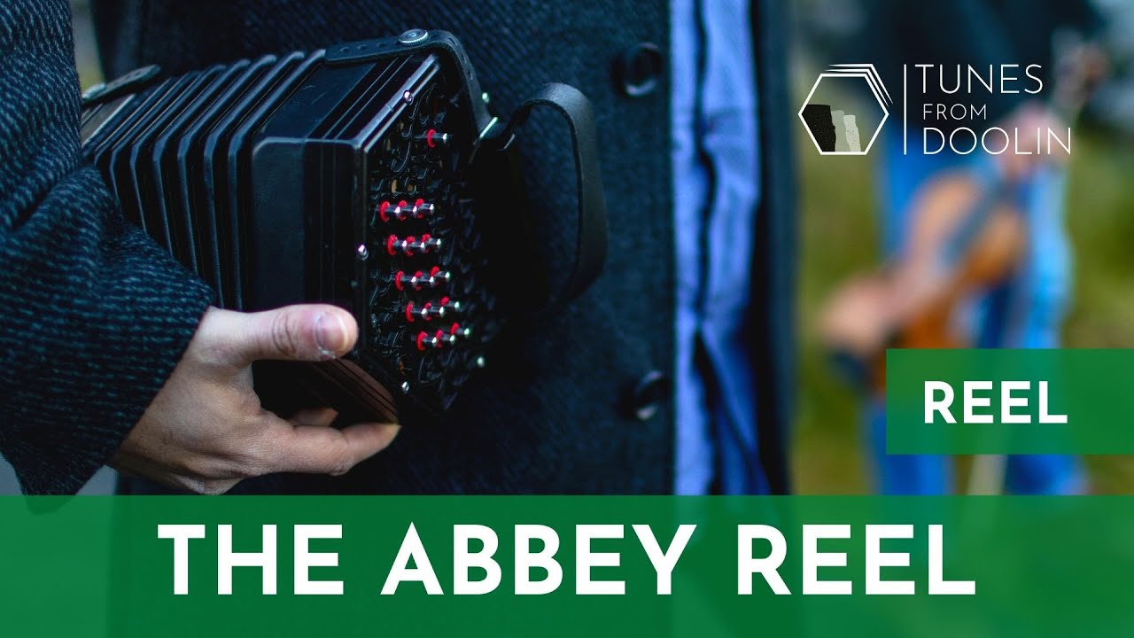THE ABBEY REEL Irish Music Tunes on Concertina 🎵☘️ YouTube