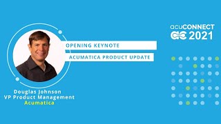 acuCONNECT 2021: Opening Keynote with Douglas Johnson