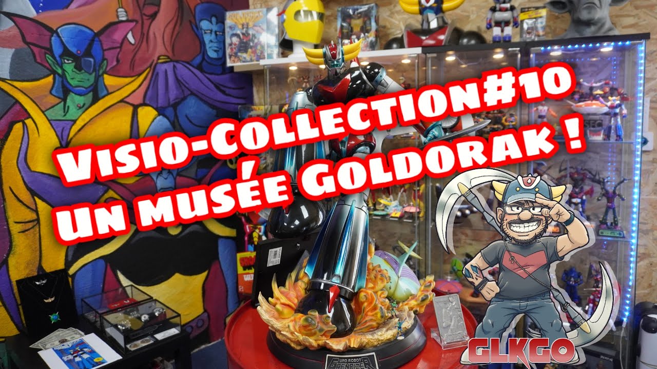 Visio-Collection#10 !! Le musée Goldorak de Dedounight !!!