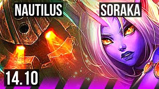 NAUTILUS & Karthus vs SORAKA & Kai'Sa (SUP) | 0/1/8, 500+ games | NA Master | 14.10