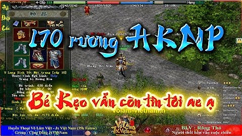 🌠Mở Rương | Mở 170 rương HKMP cho a bạn guộc Bé Kẹo [ Jx Việt Nam ]