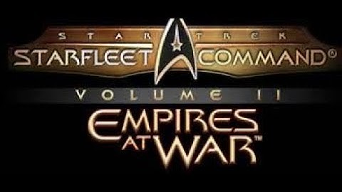 Star Trek: Starfleet Command 2: Empires at War - Gaming: Trailer