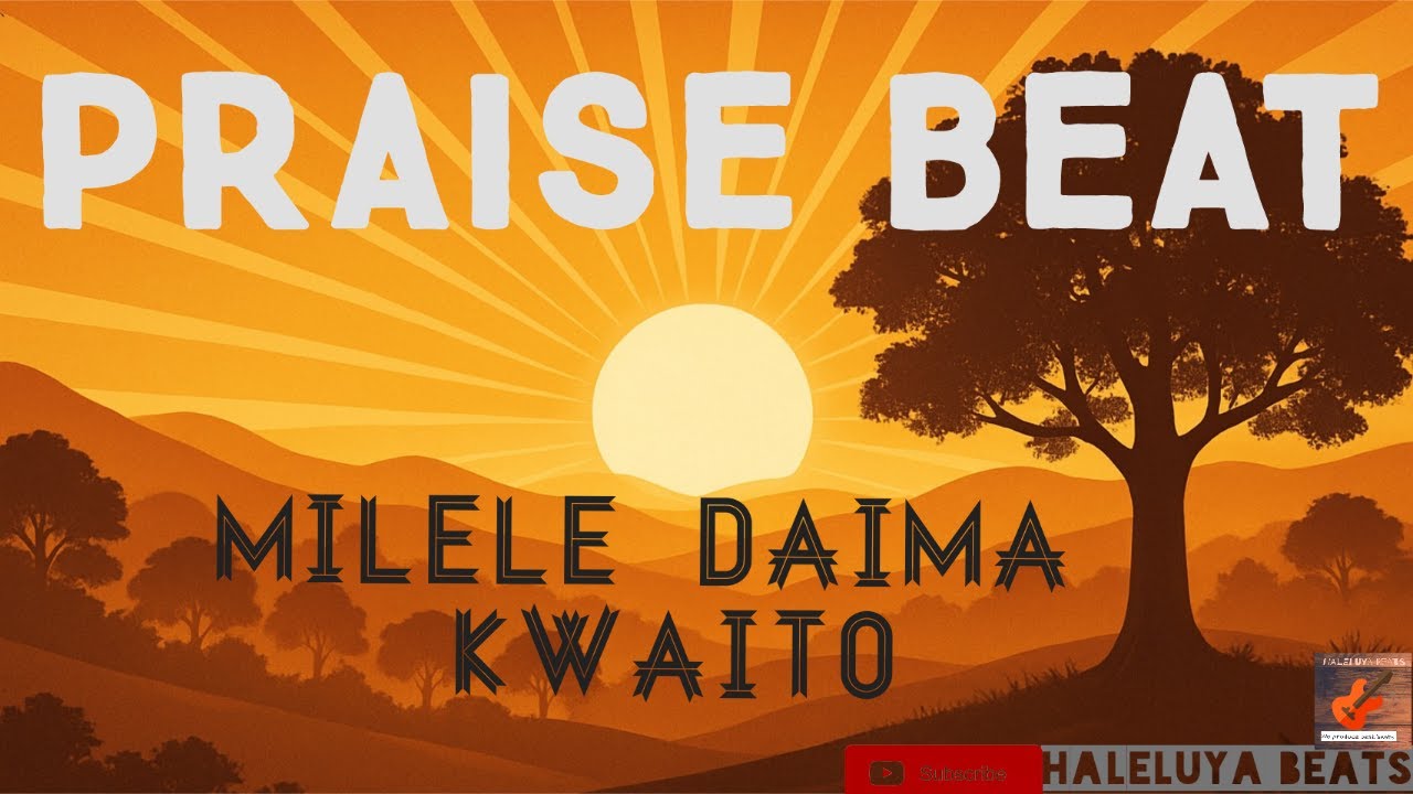 FREESTYLE PRAISE BEAT // BITI YA KUSIFU MIONDOKO YA KWAITO MILELE DAIMA ...