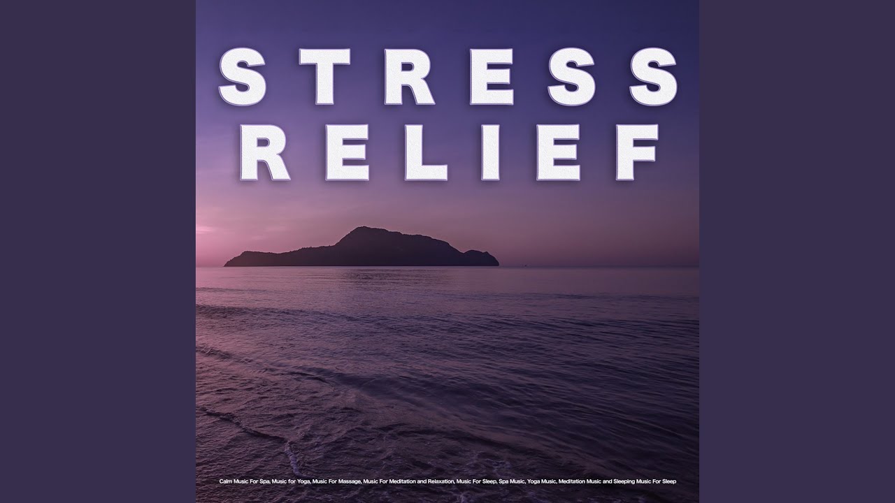 Relaxing Music For Stress Relief YouTube Music Relaxing music for stress relief youtube music
