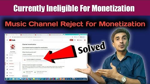 Currently Ineligible for Monetization | Reuse Content | Monetization Rejected Music Channel?