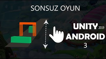 UNITY BASİT SONSUZ ANDROID OYUN YAPIMI ( BOLUM-3)