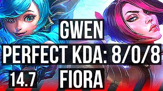 GWEN vs FIORA (TOP) | 8/0/8, Legendary, 400+ games | KR Diamond | 14.7