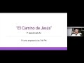 Sesión #1 "El Camino de Jesús" - P. Gerardo Aste, SJ