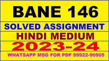 bane 146 solved assignment 2023-24 | bane 146 solved assignment in hindi 2024 | bane 146 2024