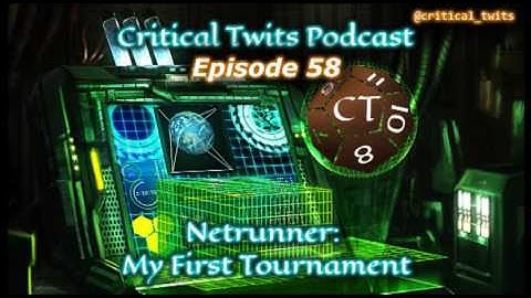 My First Netrunner Tournament (Charity Gift 2016) - Netrunner Noobs (CT Podcast #58)
