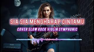 SIA SIA MENGHARAP CINTAMU | COVER SLOW ROCK (4i Music)