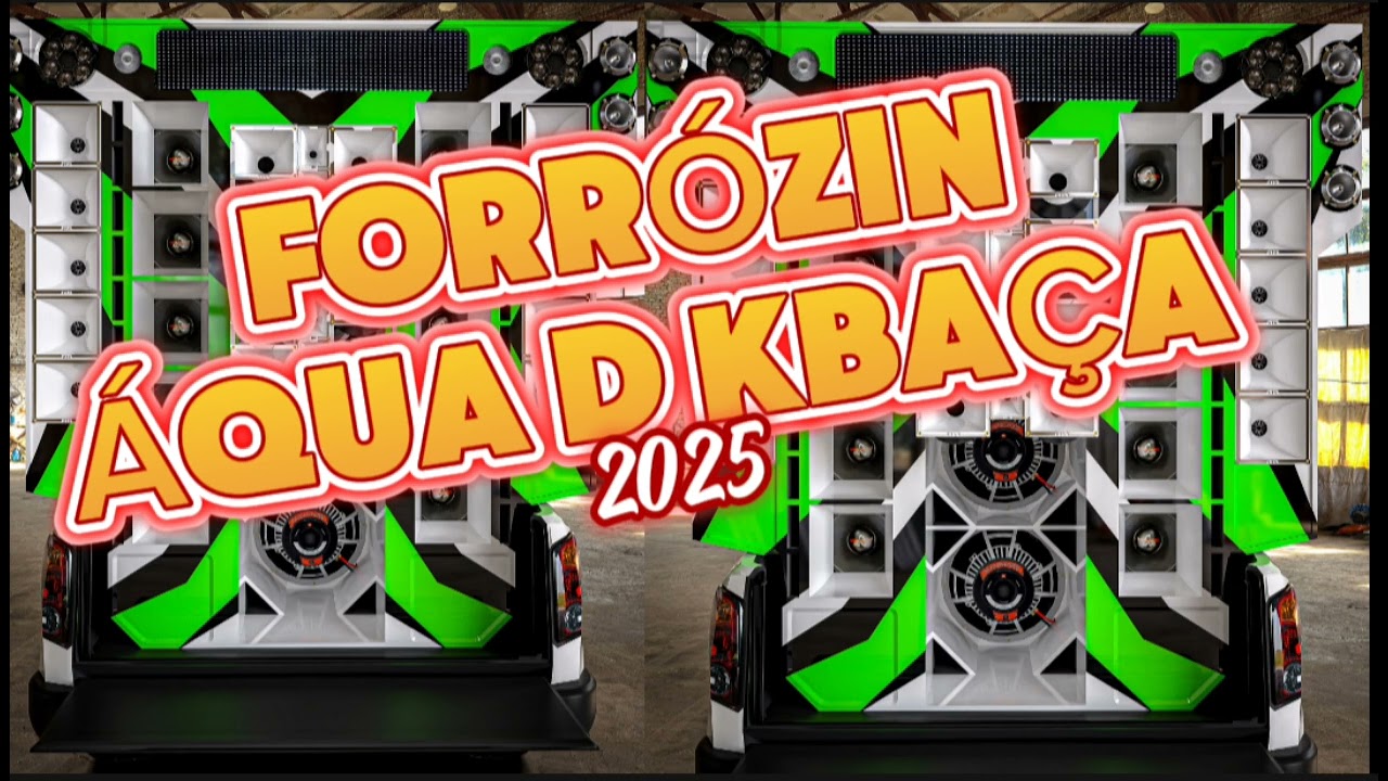 FORRÓZIN ÁGUA D KBAÇA -SUCESSO TOP 2025