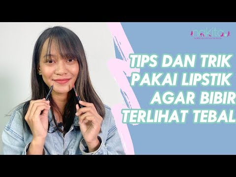 Video: Memperbesar Bibir Dan Tidak Terlihat Vulgar: Apa Yang Disarankan Oleh Ahli Kosmetik