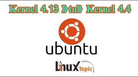 Successfully rollback old kernel on ubuntu || linuxtopic