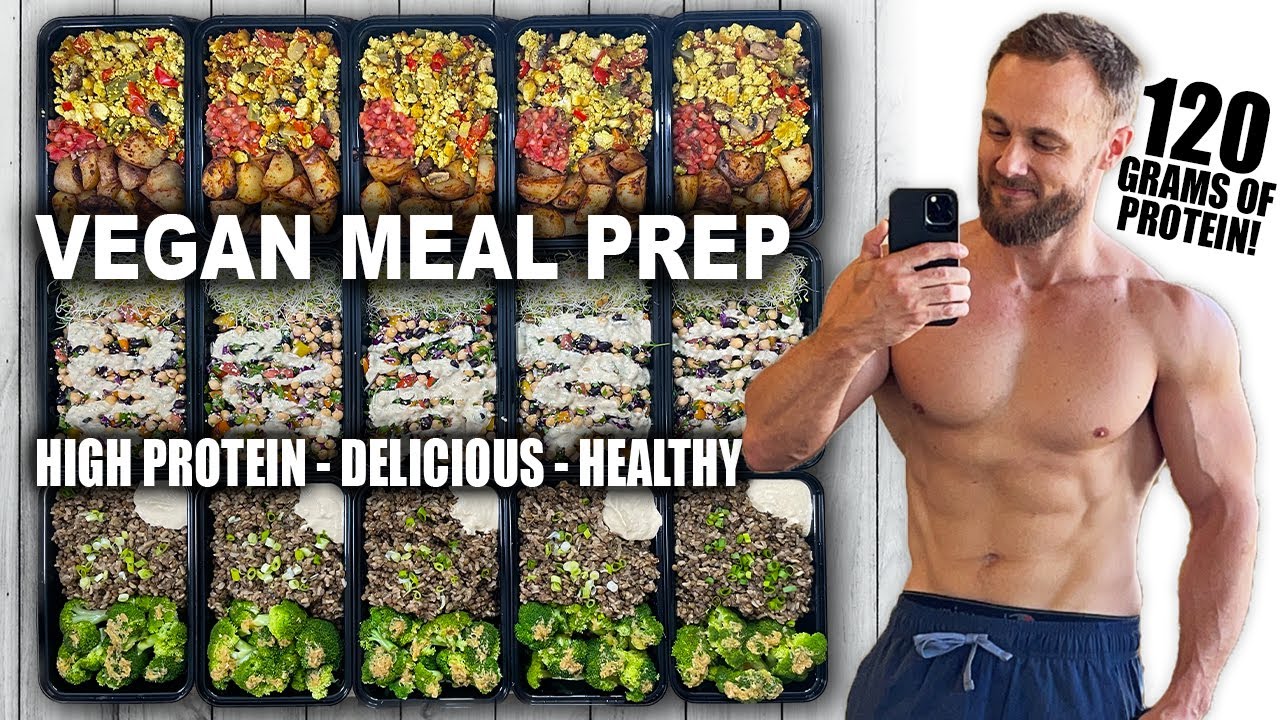 High Protein Vegan Meal Prep For The Week Healthy Delicious YouTube High Protein Vegan Meal Prep For The Week Healthy Delicious YouTube