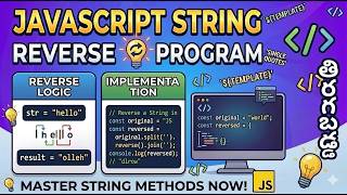 String Reverse Program - JavaScript (Session -12)