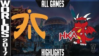 Fnatic vs Hong Kong Attitude Highlights ALL GAMES S7 Worlds 2017 Play in Grand Final FNC vs HKA