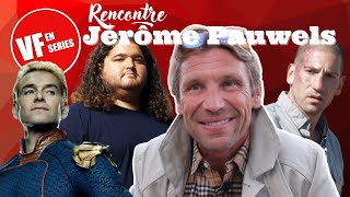 Vf en Séries rencontre Jérôme Pauwels (The Boys)