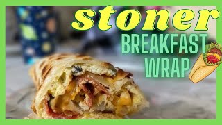 Stoner breakfast wrap | add weed infused oil or butter | yummy! | easy