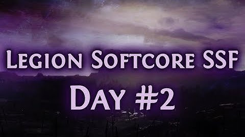 [Path of Exile Ladders] DAY #2 - Legion Softcore SSF - Top 20 - All Classes
