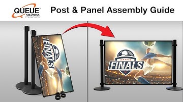 Post and Panel Barricade Assembly Guide | Queue Solutions