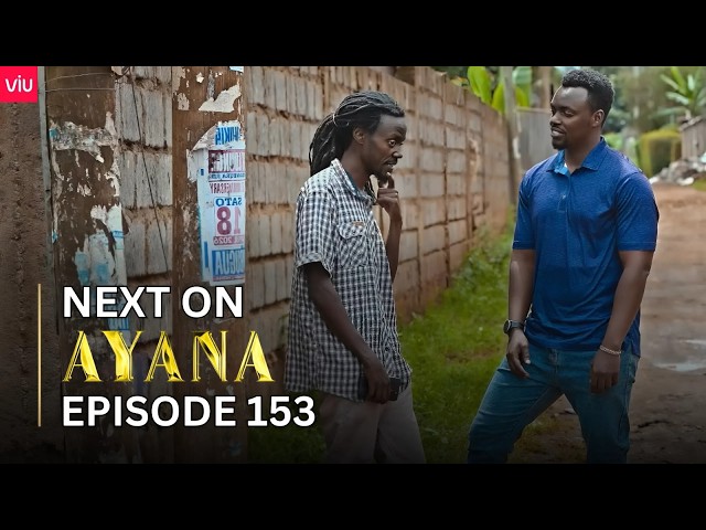 AYANA NEXT ON : EPISODE 153