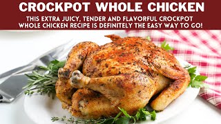Crockpot Whole Chicken  Cooking a Chicken in the Crockpot in 5 Steps!