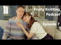 Episode 7 - Philosopher's Wool Company - Knitting is love