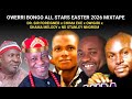 OWERRI BONGO ALL STARS 🔥 EASTER 2026 | Dr. Sir Foreigner x Chima Eke x Owigiri x Shama Melody LIVE