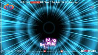 NONSTOP BAY PHÒNG ✈ PHÁ LÀNG PHÁ XÓM TRÔI KE ĐỠ HỘ CÁI ❌NHẠC DJ NONSTOP VINAHOUSE 2021 CỰC MẠNH