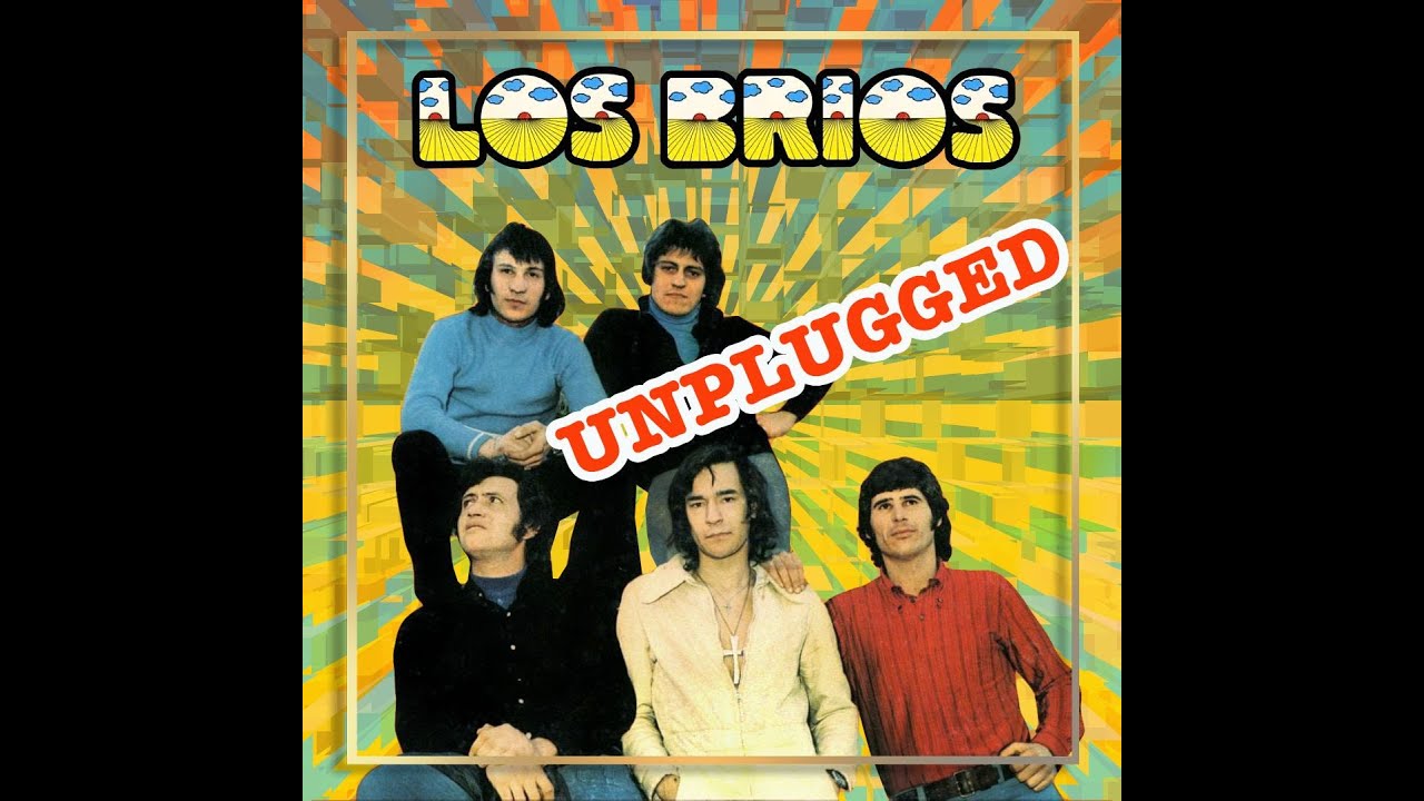 Los Bríos - Unplugged