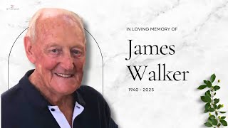 In Loving Memory - JAMES WALKER (1940 - 2025)