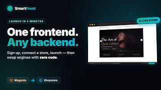 One frontend. Any backend.