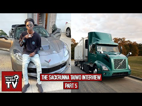 Sackrunna Taiwo Talks Being Retired, Getting Into The Trucking Industry, Crypto, & Real Estate