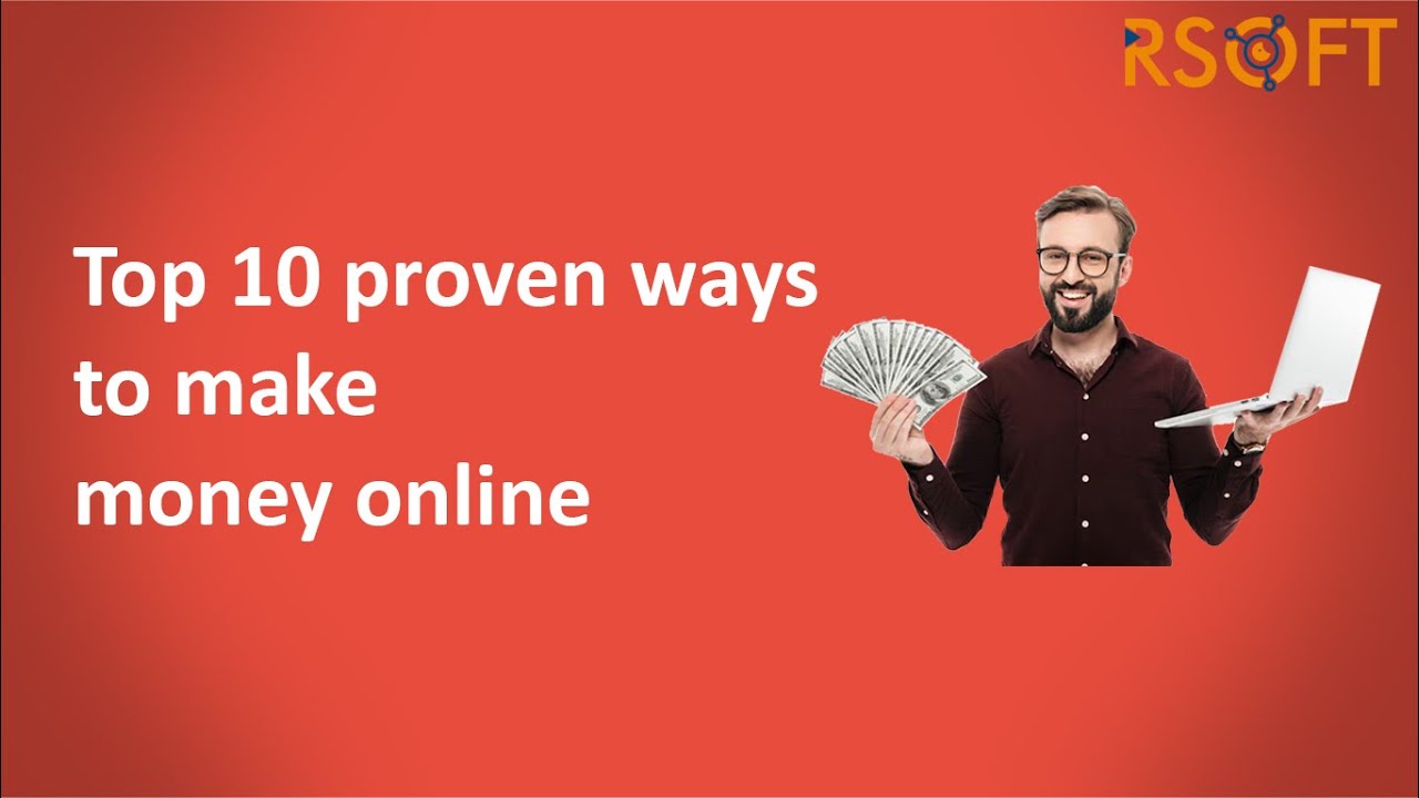 10 Proven ways to make money online | earn money online | how to make ...