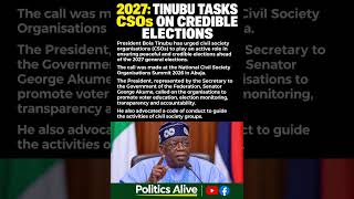 Full 2027: Tinubu Tasks CSOS On Credible Elections Update