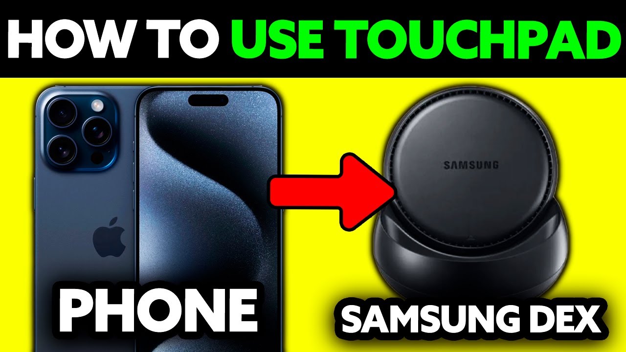 Как использовать телефон в качестве сенсорной панели Samsung DeX (2025) — пошаговое руководство