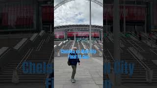 Chelsea vs Man City 🇬🇧⚽️ #facup #uk #london #chelseafootballclub #final