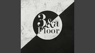 3 & a Floor