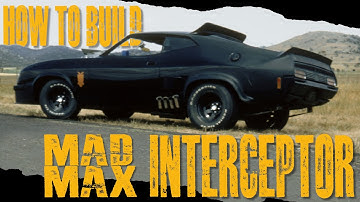 How To Build A Mad Max Interceptor