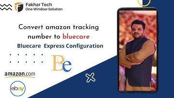 How To Convert Amazon Tracking Number To Bluecare Express | Convert Amazon Tracking to eBay  by abid