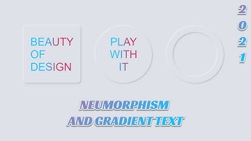 How To Create Neumorphism Effect With Gradient Text Using CSS  | HTML CSS Design | Updated 2021