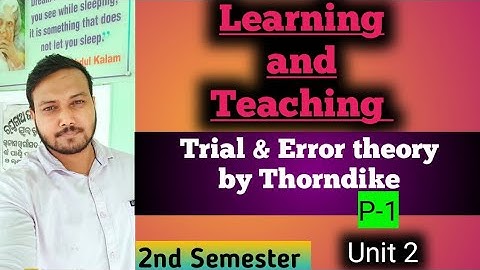 Trial and Error theory by Thorndike || Learning and Teaching 2nd sem.